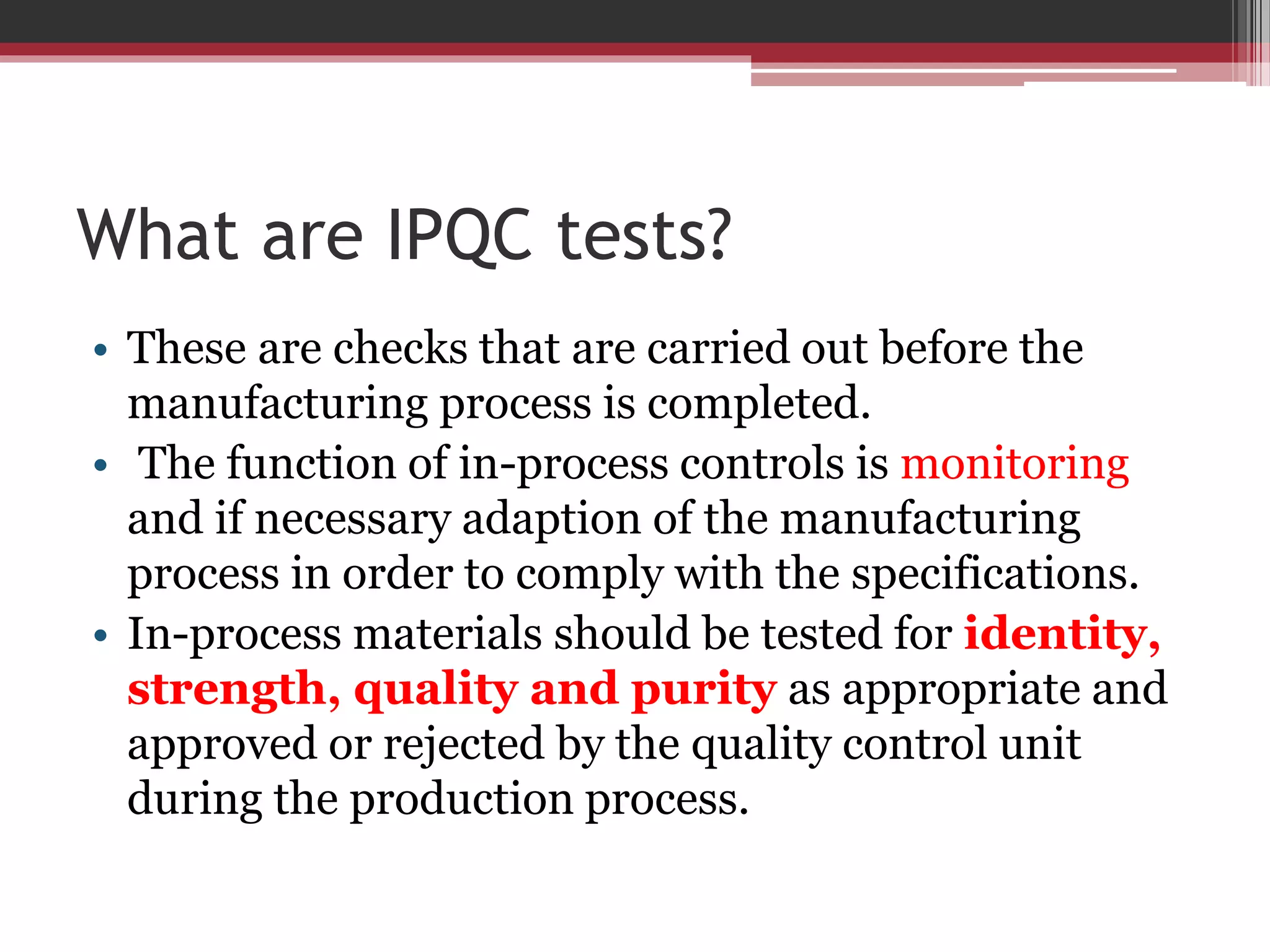 In-Process Quality Control